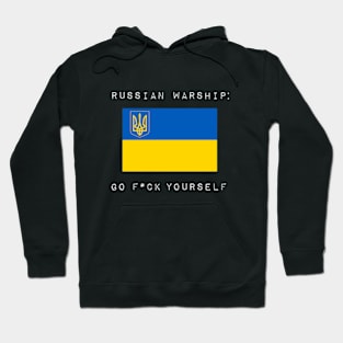 Russian Warship - Go F*ck Yourself Ukraine Hoodie